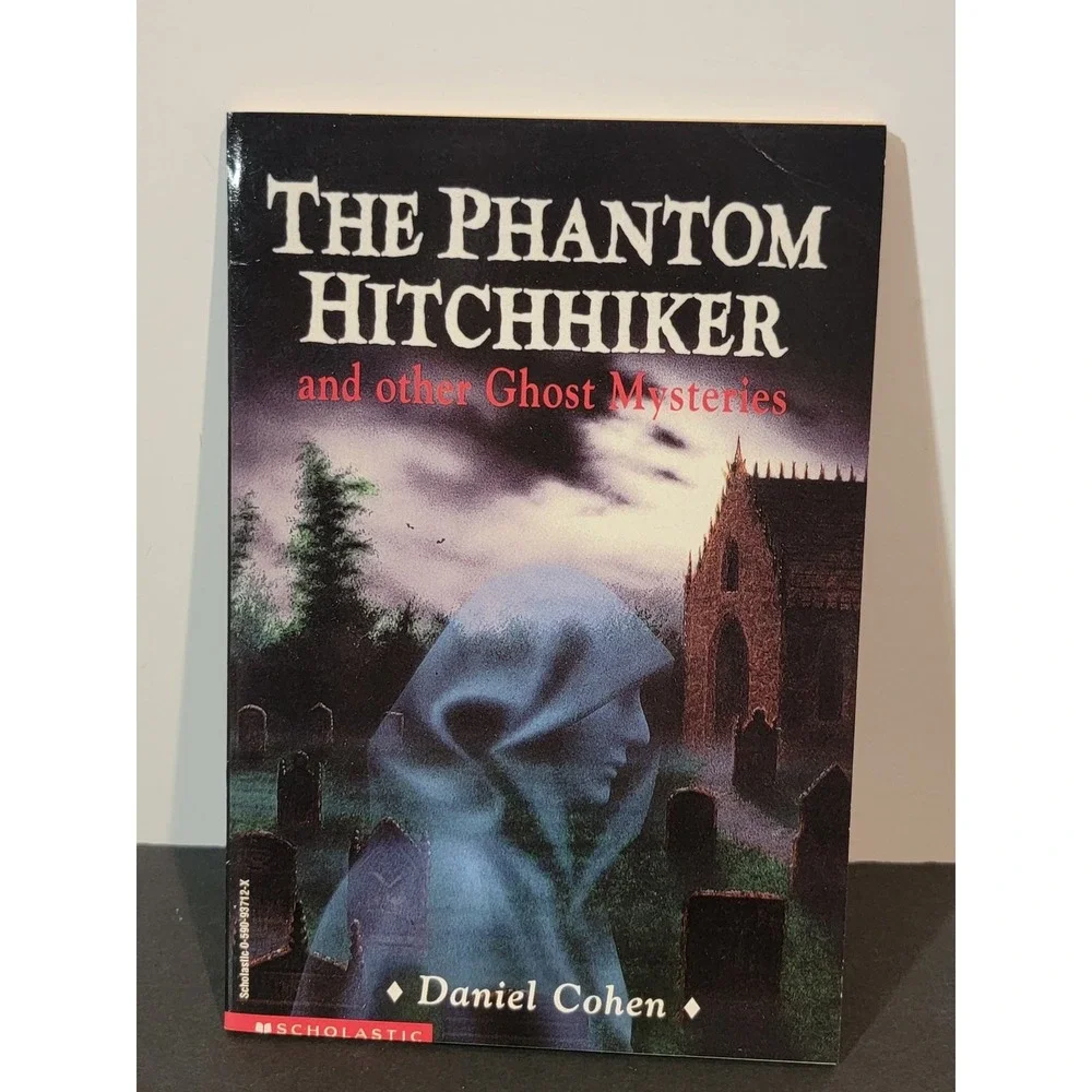 The Phantom Hitchhiker Daniel Cohen 1992 First Scholastic Printing Horror